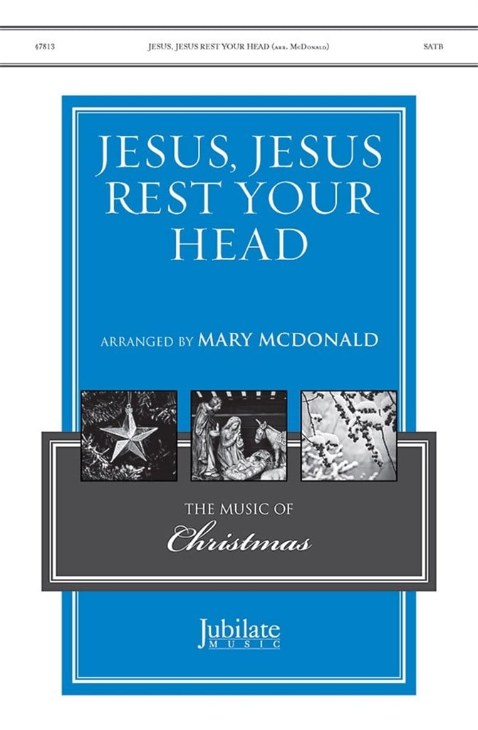 Jesus, Jesus Rest Your Head